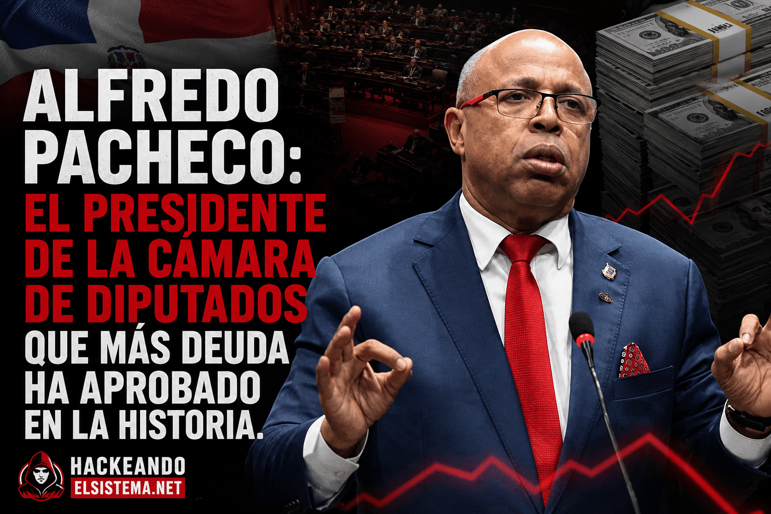 Alfredo Pacheco: el presidente de la Cámara de Diputados que más deuda ha aprobado en la historia