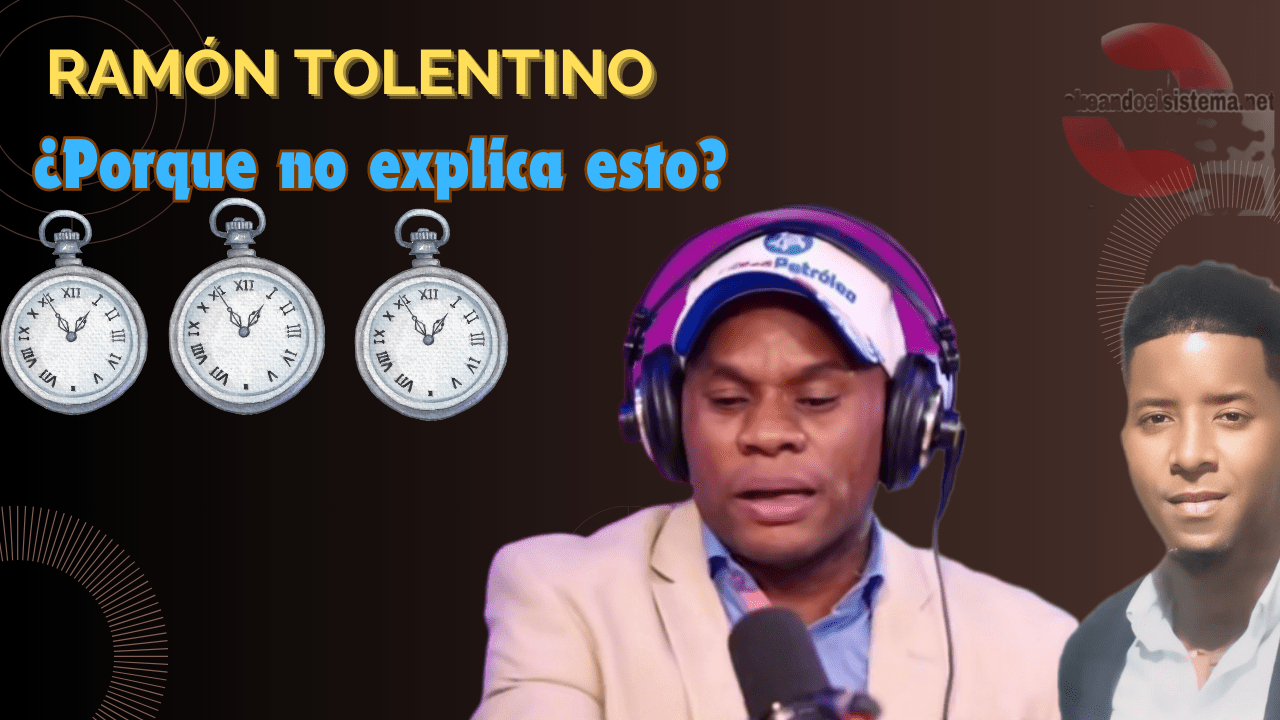 ATENCION, LE PONEN EL RELOJ A RAMON TOLENTINO