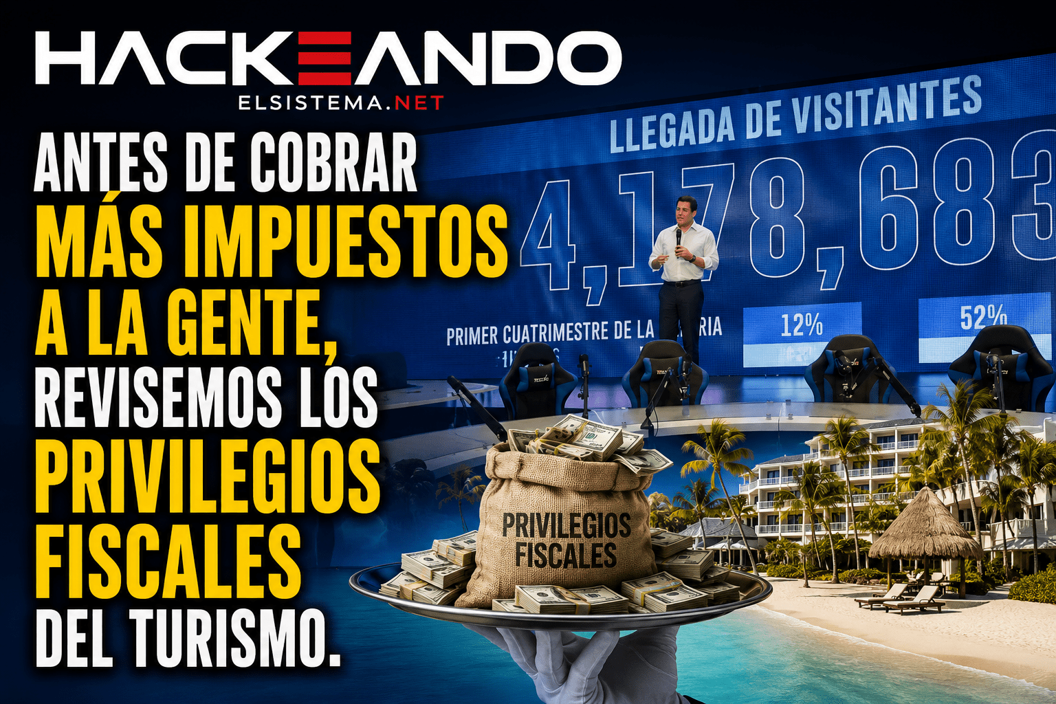 Antes de cobrar más impuestos a la gente, revisemos los privilegios fiscales del turismo