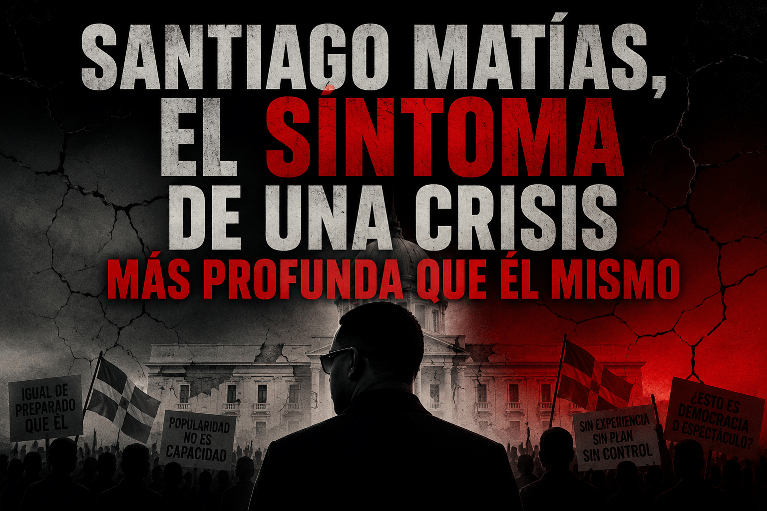 Santiago Matías, el síntoma de una crisis más profunda que él mismo