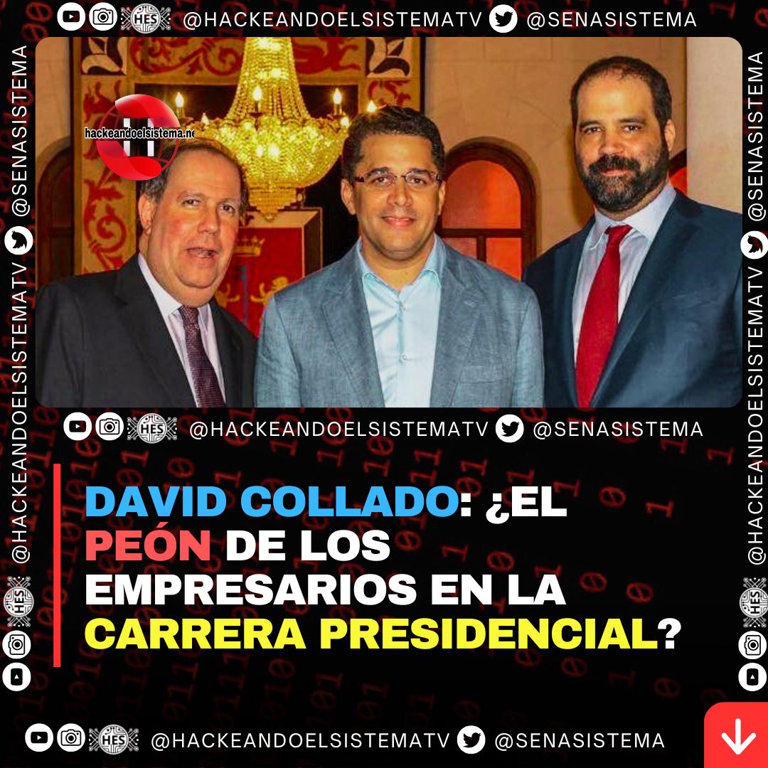 David Collado: ¿El Peón de los Empresarios en la Carrera Presidencial?