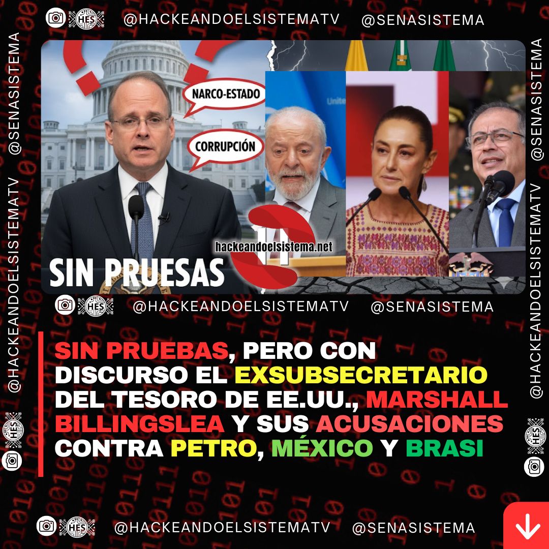 Sin pruebas, pero con discurso el exsubsecretario del Tesoro de EE.UU., Marshall Billingslea y sus acusaciones contra Petro, México y Brasi