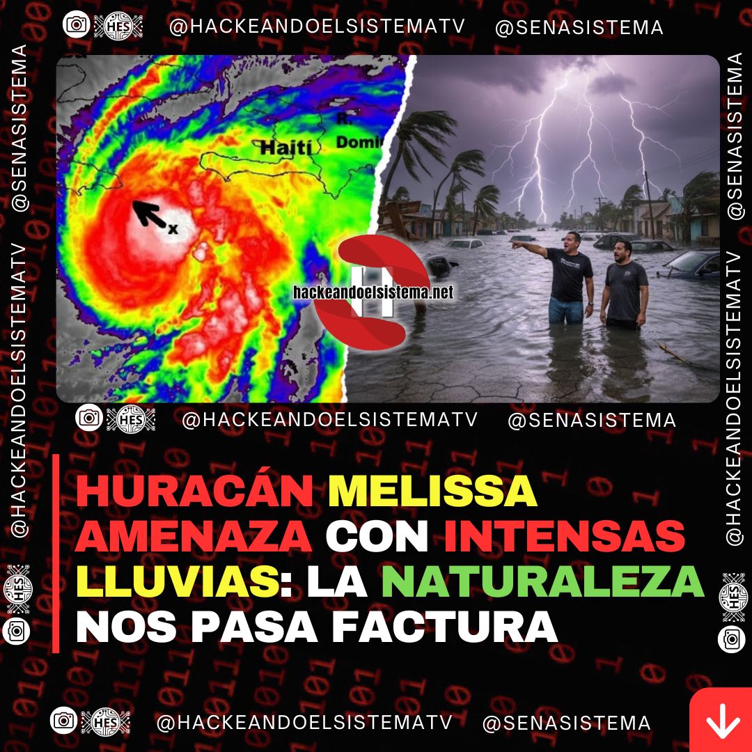 Huracán Melissa amenaza con intensas lluvias: la naturaleza nos pasa factura