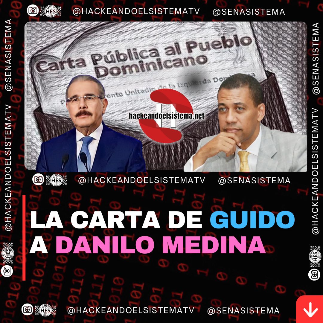 La Carta de Guido a Danilo Medina