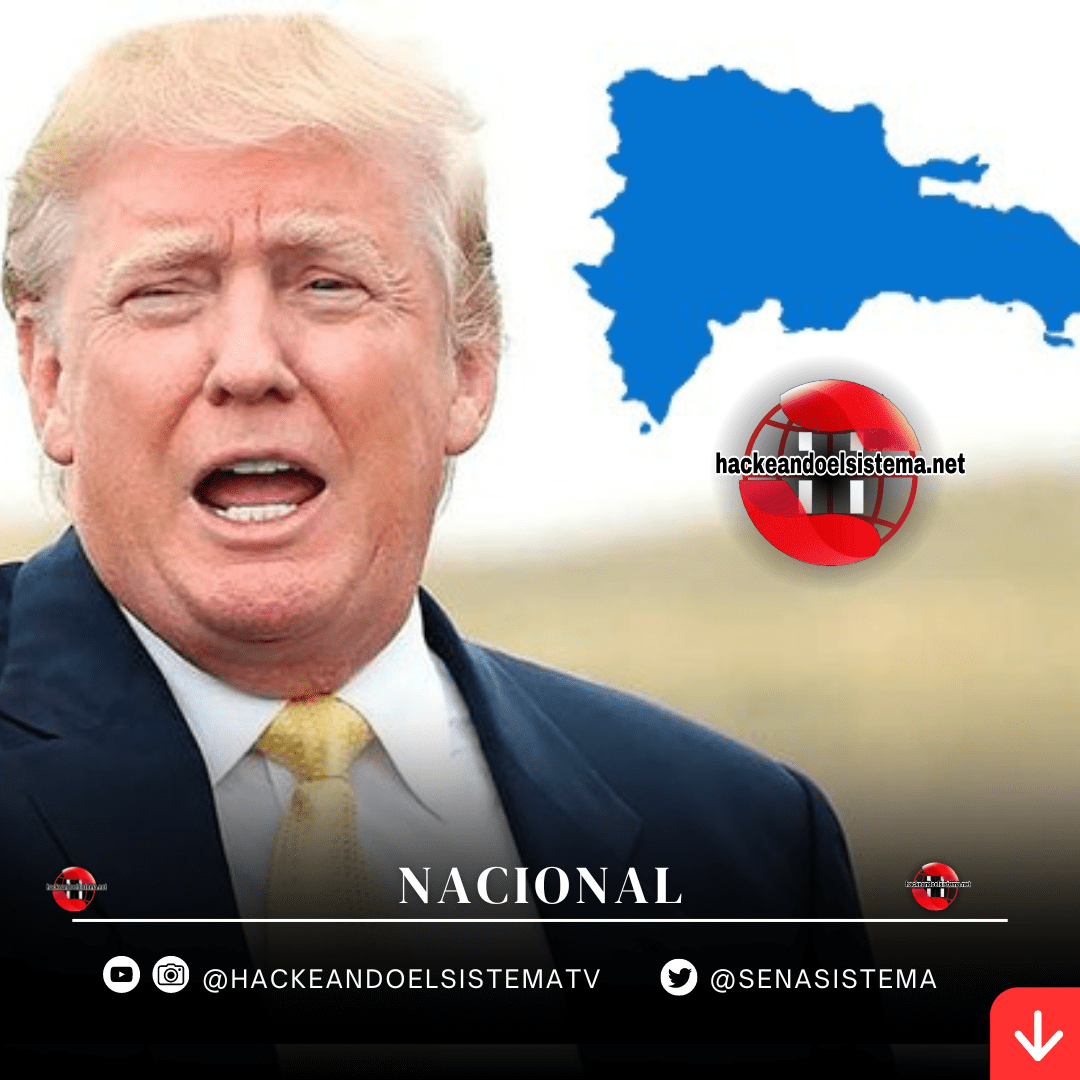 ¿Es la República Dominicana Realmente Vulnerable a un Segundo Mandato de Trump? Una Visión Más Completa