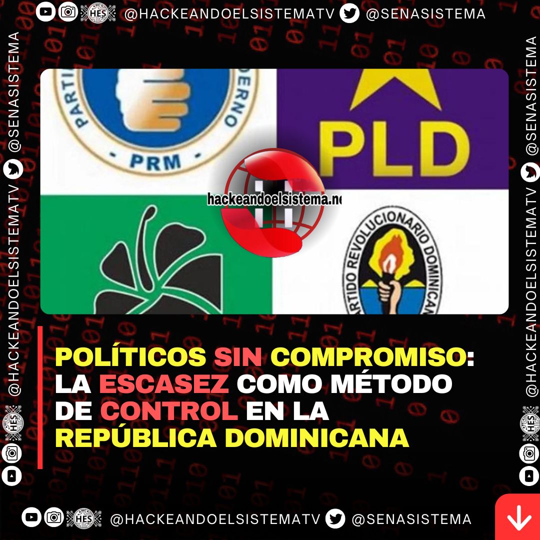 Políticos sin compromiso: la escasez como método de control en la República Dominicana