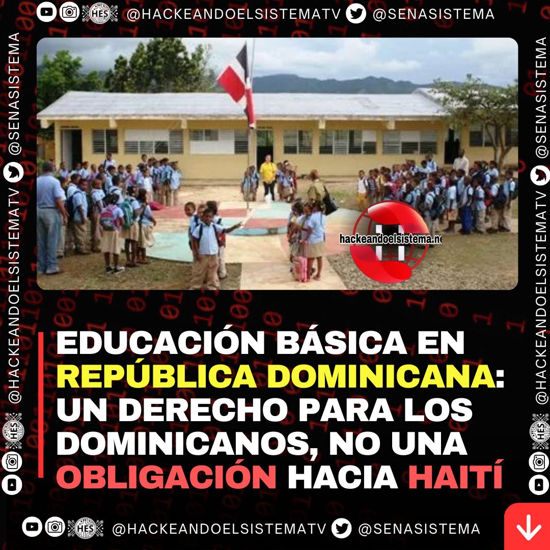 Educación básica en República Dominicana: un derecho para los dominicanos, no una obligación hacia Haití