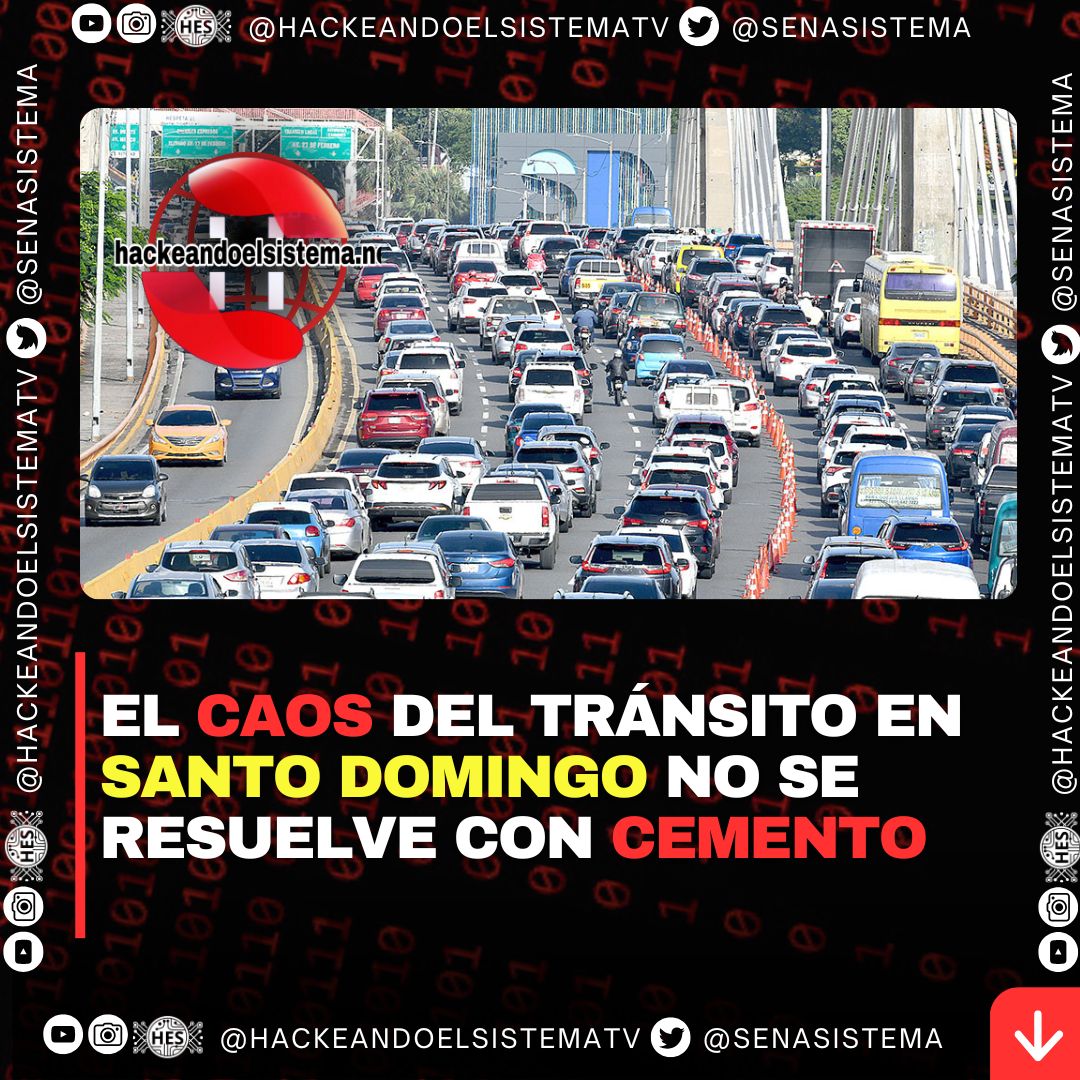 El caos del tránsito en Santo Domingo no se resuelve con cemento