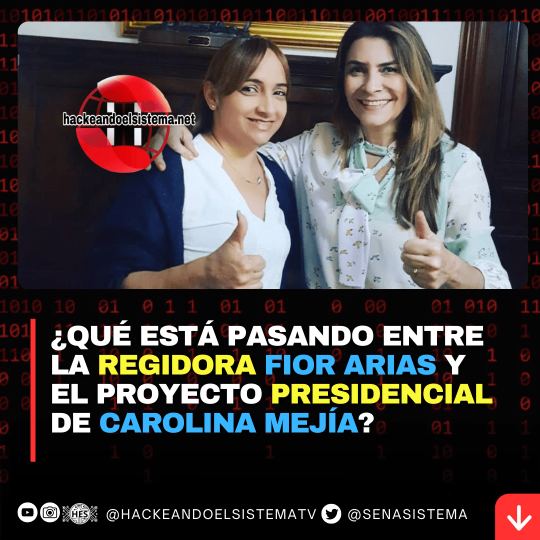 ¿Qué está pasando entre la regidora Fior Arias y el proyecto presidencial de Carolina Mejía?
