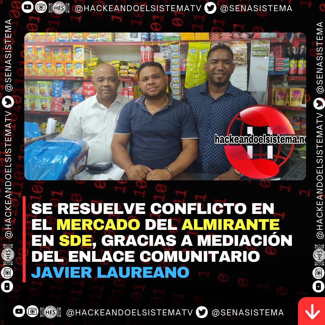 Se resuelve conflicto en el Mercado del Almirante en SDE, gracias a mediación del enlace comunitario Javier Laureano
