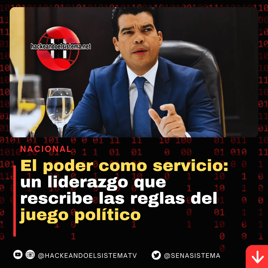 El poder como servicio: un liderazgo que rescribe las reglas del juego político