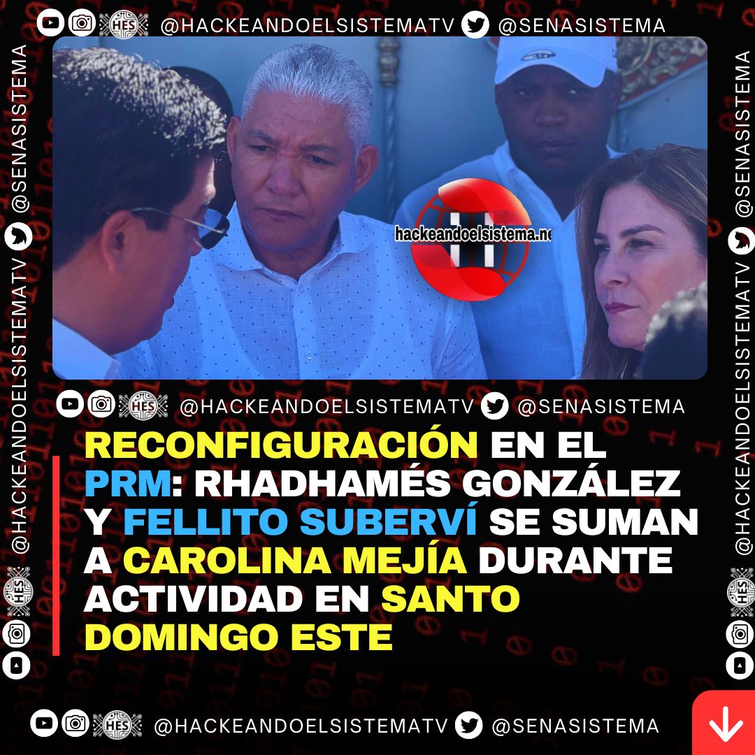 Reconfiguración en el PRM: Rhadhamés González y Fellito Suberví se suman a Carolina Mejía durante actividad en Santo Domingo Este