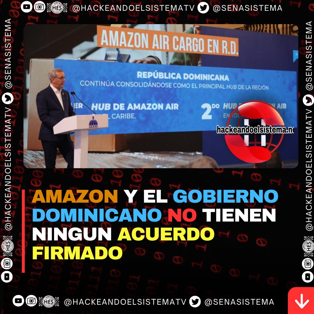 Amazon y el Gobierno Dominicano no tienen ningun acuerdo firmado