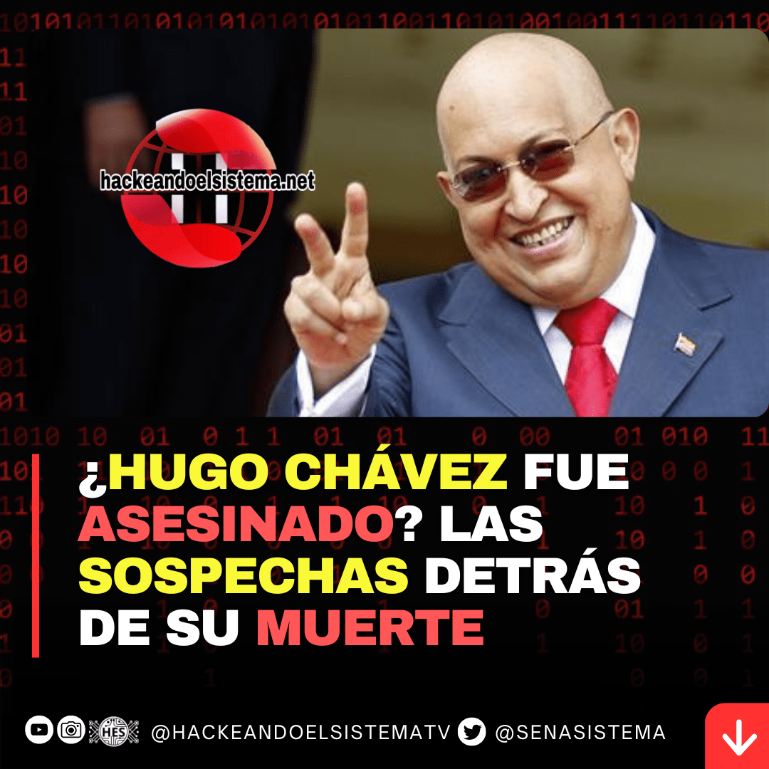 ¿Hugo Chávez fue asesinado? Las sospechas detrás de su muerte