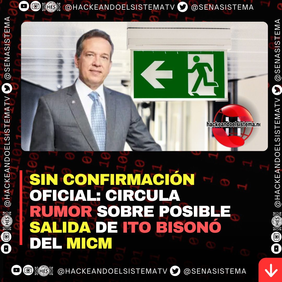 Sin confirmación oficial: circula rumor sobre posible salida de Ito Bisonó del MICM