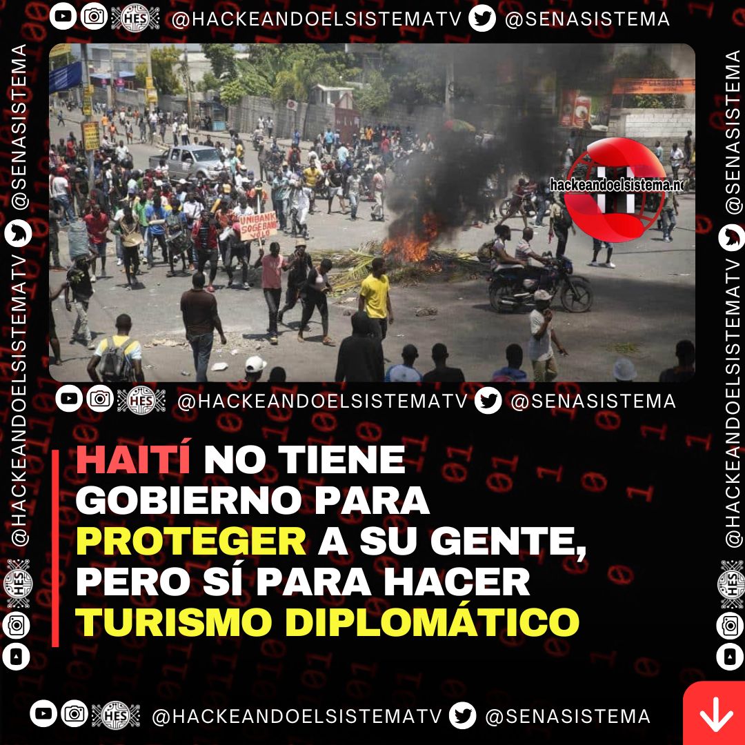 Haití no tiene gobierno para proteger a su gente, pero sí para hacer turismo diplomático