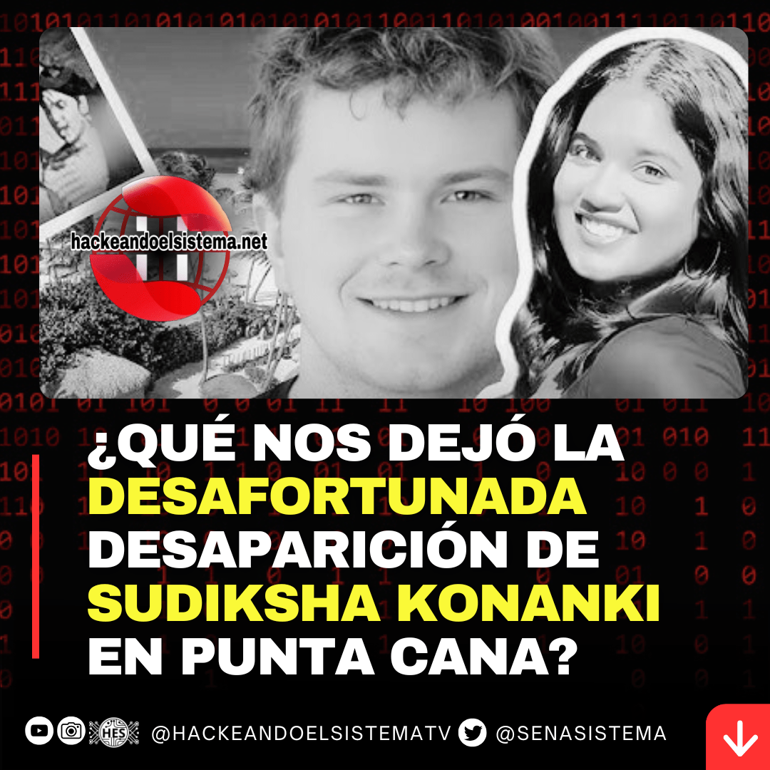 ¿Qué nos dejó la desafortunada desaparición de Sudiksha Konanki en Punta Cana?