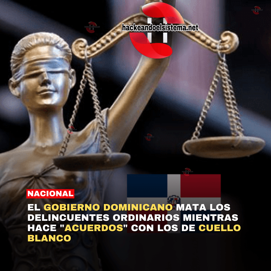 El Gobierno Dominicano Mata los delincuentes Ordinarios mientras hace "ACUERDOS" con los de Cuello Blanco