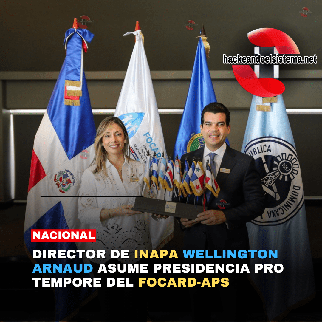 Director de INAPA Wellington Arnaud Asume Presidencia Pro Tempore del FOCARD-APS