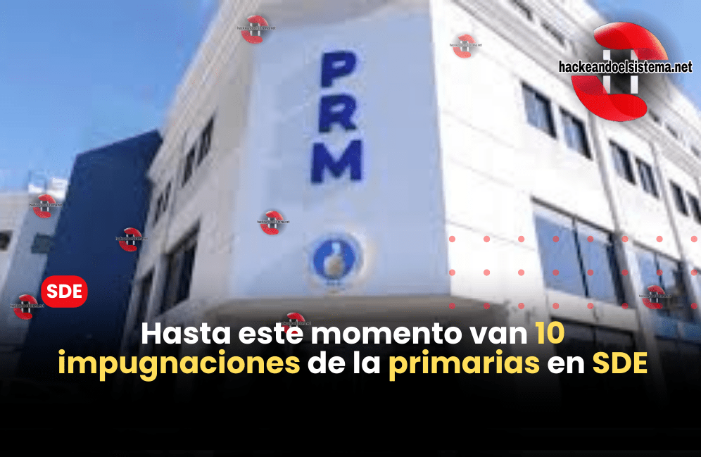 Hasta este momento van 10 impugnaciones de la primarias en SDE