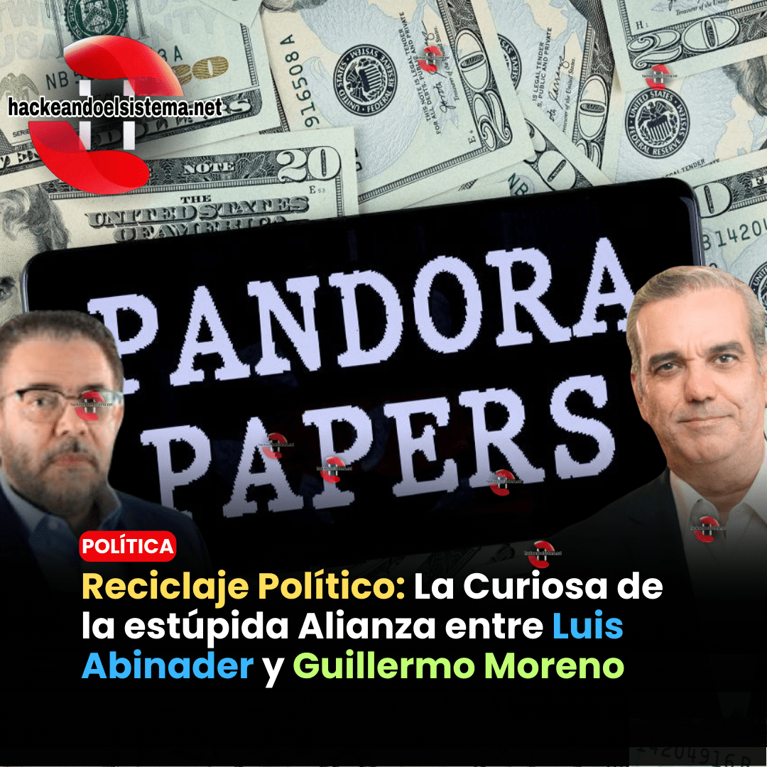 Reciclaje Político: La Curiosa de la estúpida Alianza entre Luis Abinader y Guillermo Moreno