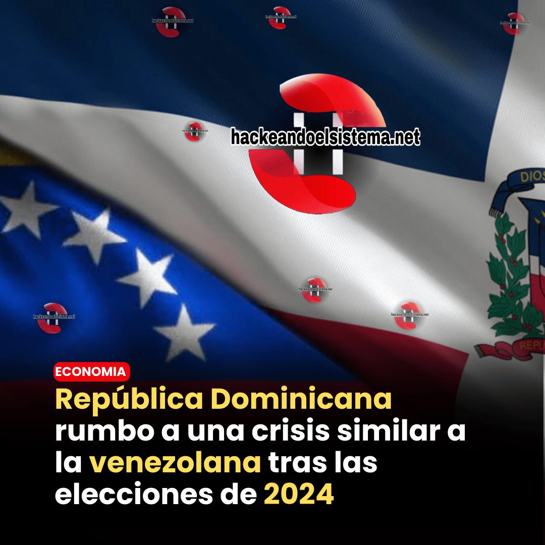 República Dominicana rumbo a una crisis similar a la venezolana tras las elecciones de 2024