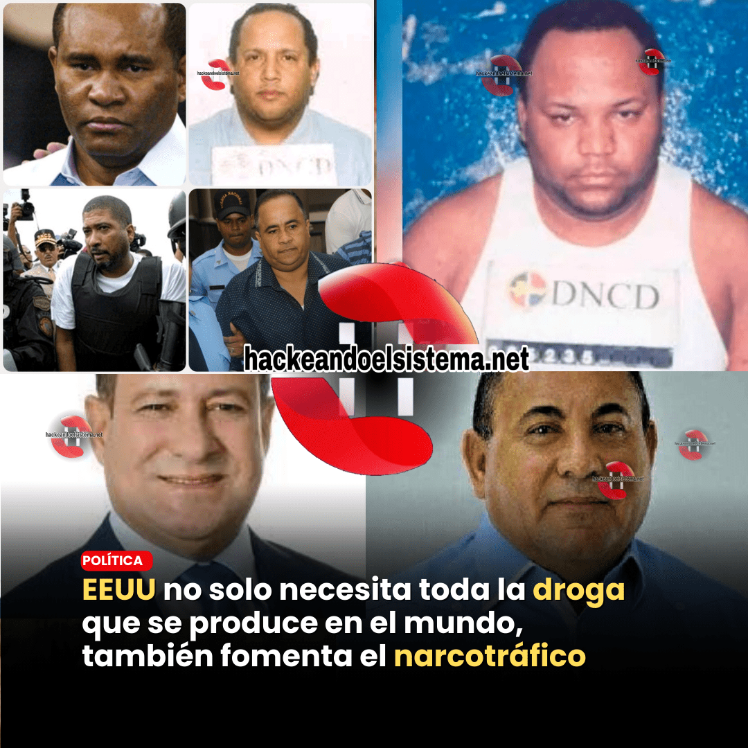 EEUU no solo necesita toda la droga que se produce en el mundo, también fomenta el narcotráfico