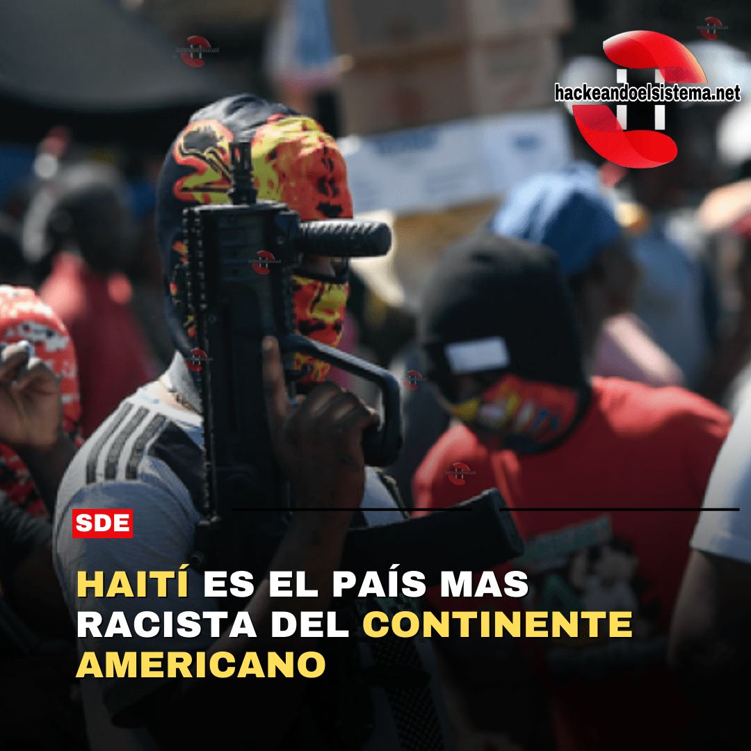 Haití es el país mas racista del continente Americano