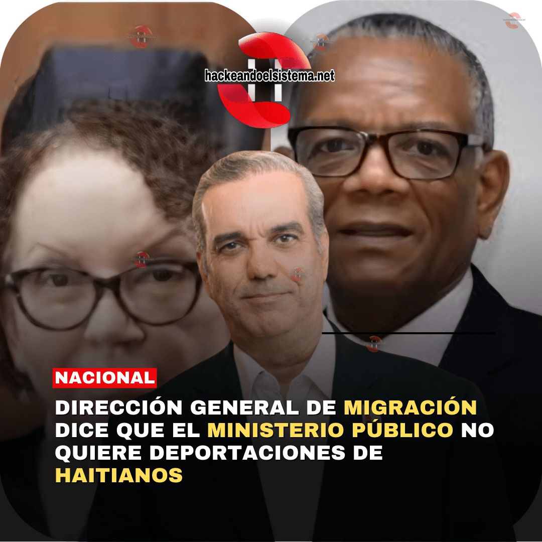 Dirección General de Migración dice que el Ministerio Público no quiere deportaciones de haitianos