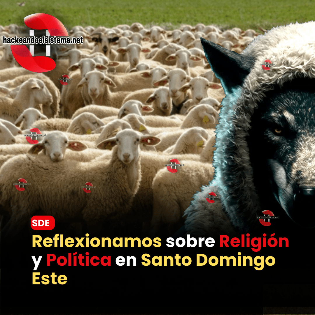 Reflexionamos sobre Religión y Política en Santo Domingo Este