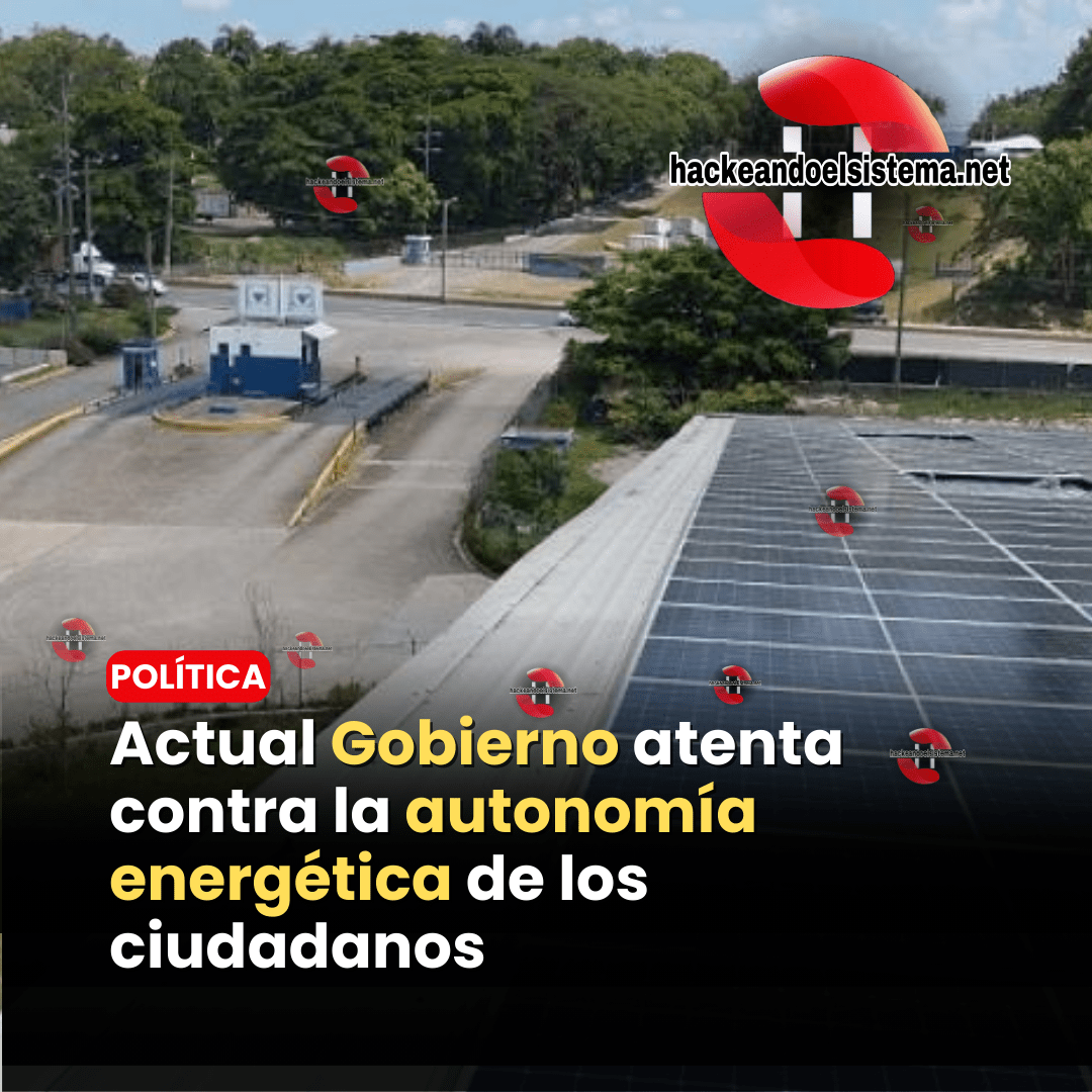 Actual Gobierno atenta contra la autonomía energética de los ciudadanos