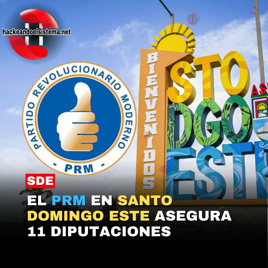 El PRM en Santo Domingo Este asegura 11 diputaciones
