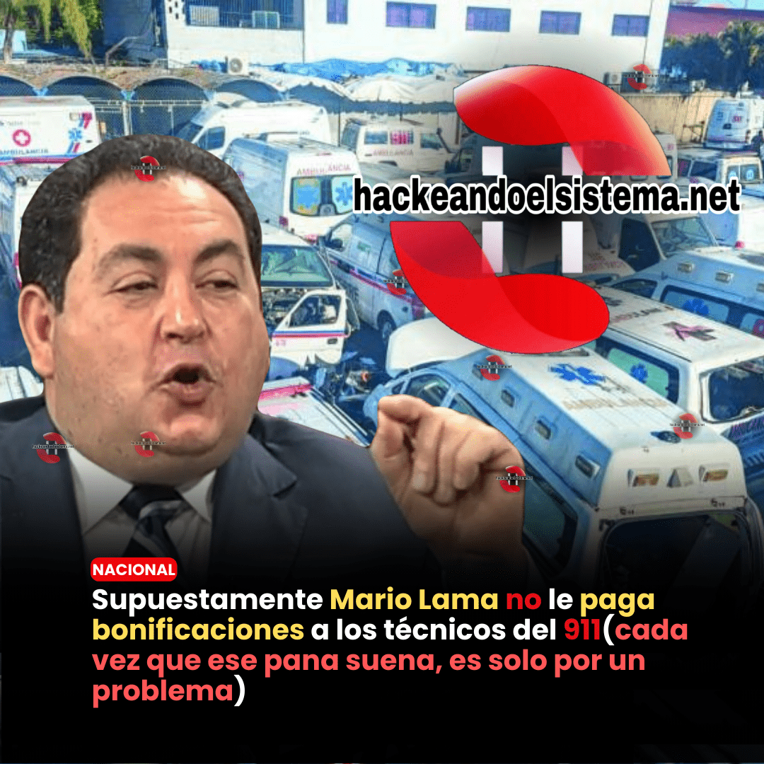 Supuestamente Mario Lama no le paga bonificaciones a los técnicos del 911(cada vez que ese pana suena, es solo por un problema)