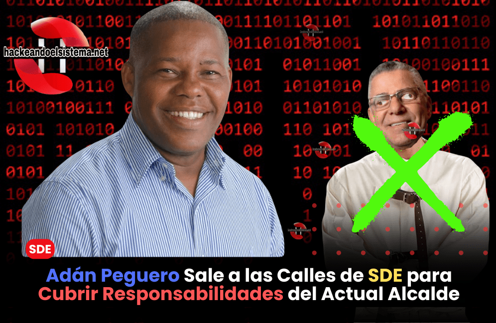 Adán Peguero Sale a las Calles de SDE para Cubrir Responsabilidades del Actual Alcalde