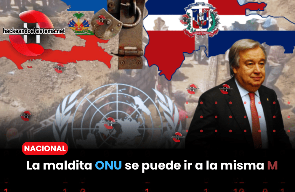 La maldita ONU se puede ir a la misma M