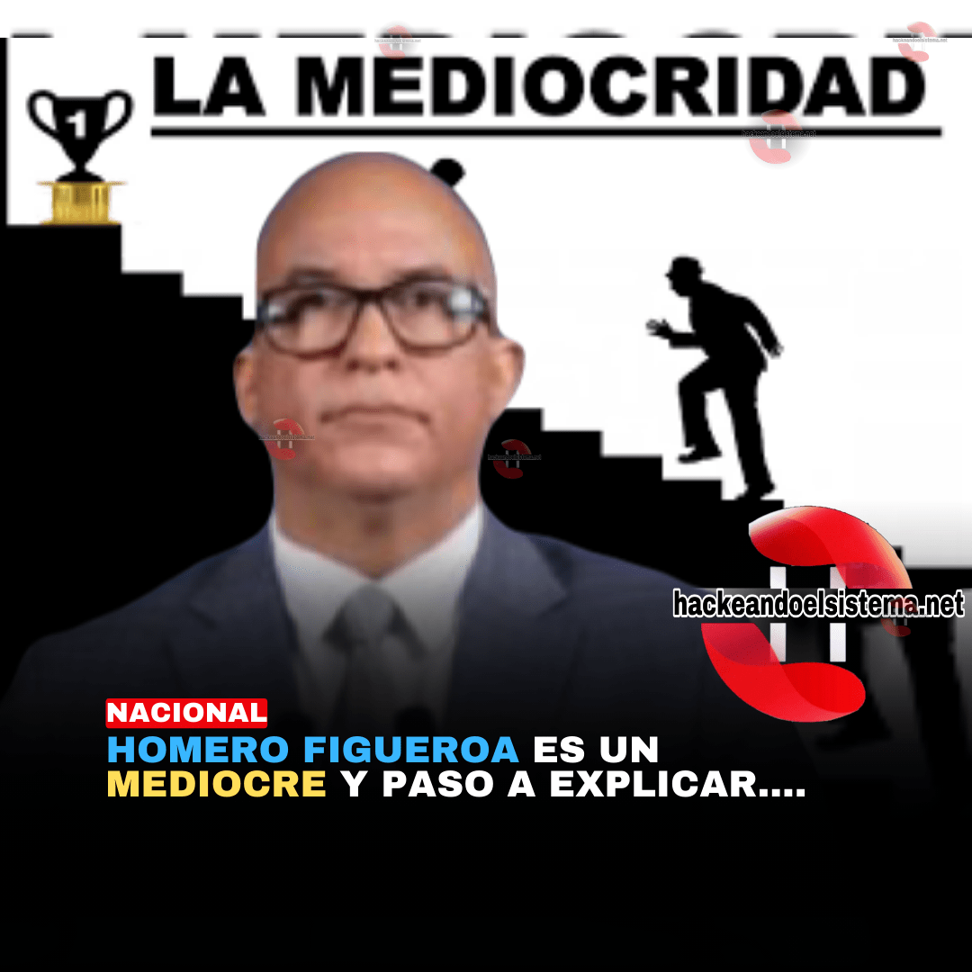 Homero Figueroa es un mediocre y paso a explicar....