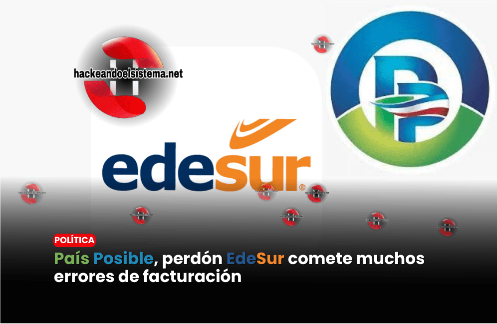 País posible, perdón EDESUR comete muchos errores de facturación