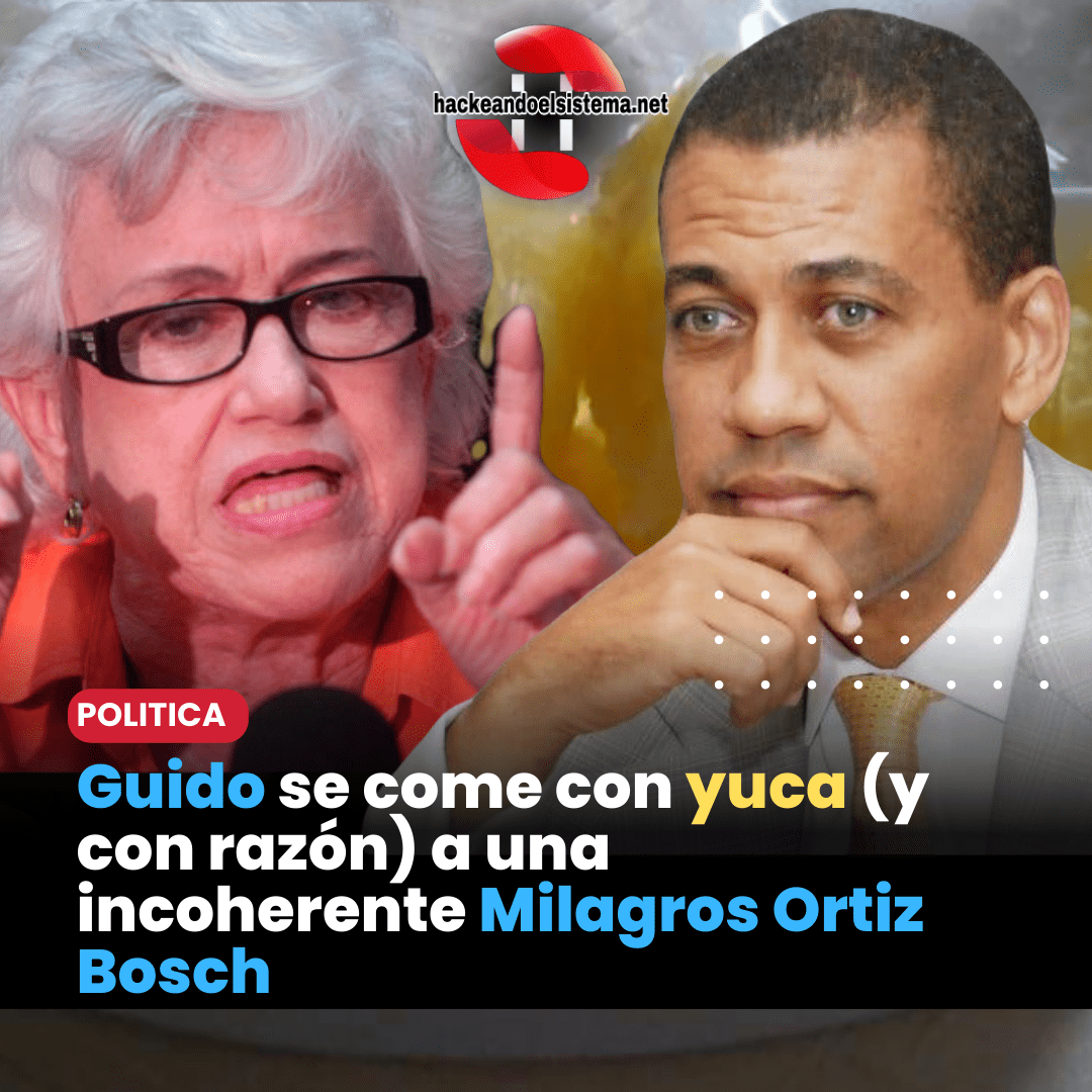 Guido se come con yuca (y con razón) a una incoherente Milagros Ortiz Bosch