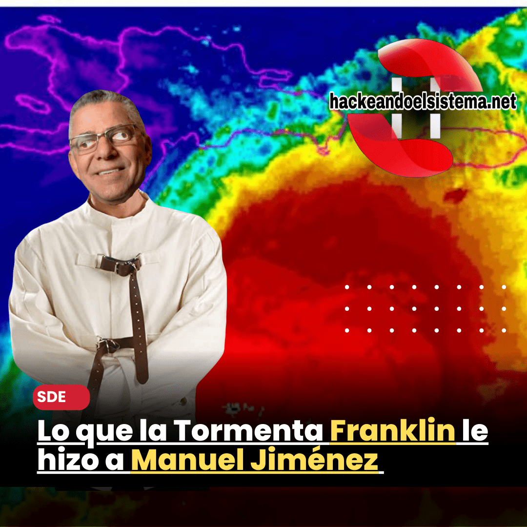 #Video Lo que la Tormenta Franklin le hizo a Manuel Jiménez