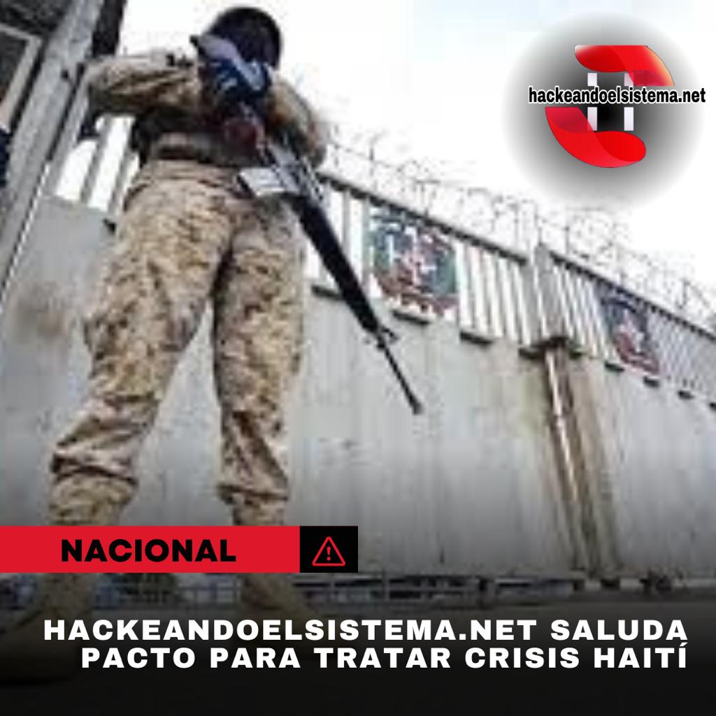 Hackeandoelsistema.net saluda pacto para tratar crisis Haití