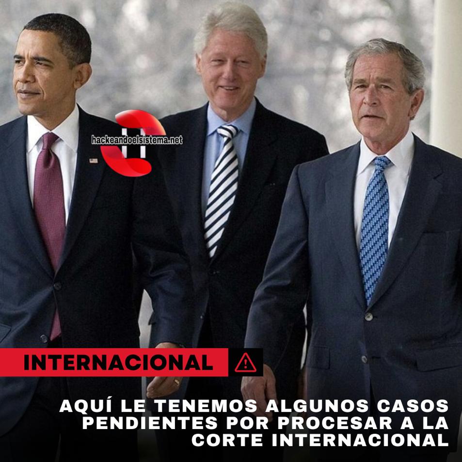 Aquí le tenemos algunos casos pendientes por procesar a la corte internacional