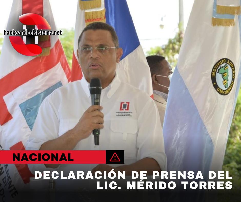 DECLARACIÓN DE PRENSA DEL LIC. MÉRIDO TORRES