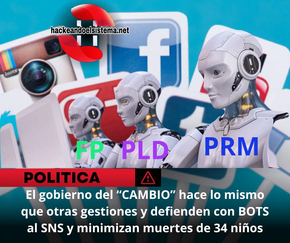 El gobierno del “CAMBIO” hace lo mismo que otras gestiones y defienden con BOTS al SNS y minimizan muertes de 34 niños