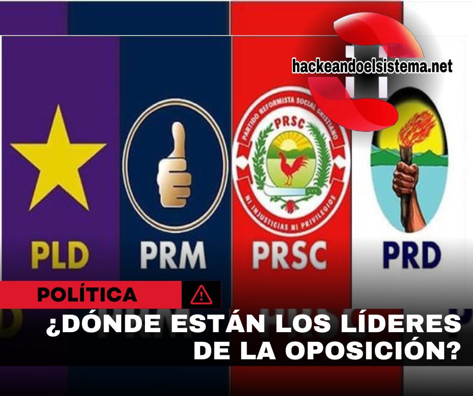 ¿Dónde están los líderes de la oposición?