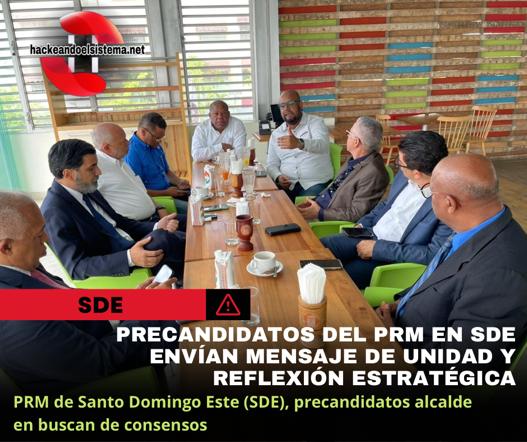 Precandidatos del PRM en SDE envían mensaje de unidad y reflexión estratégica