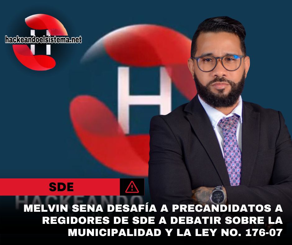 Melvin Sena desafía a precandidatos a regidores de SDE a debatir sobre la municipalidad y la Ley No. 176-07