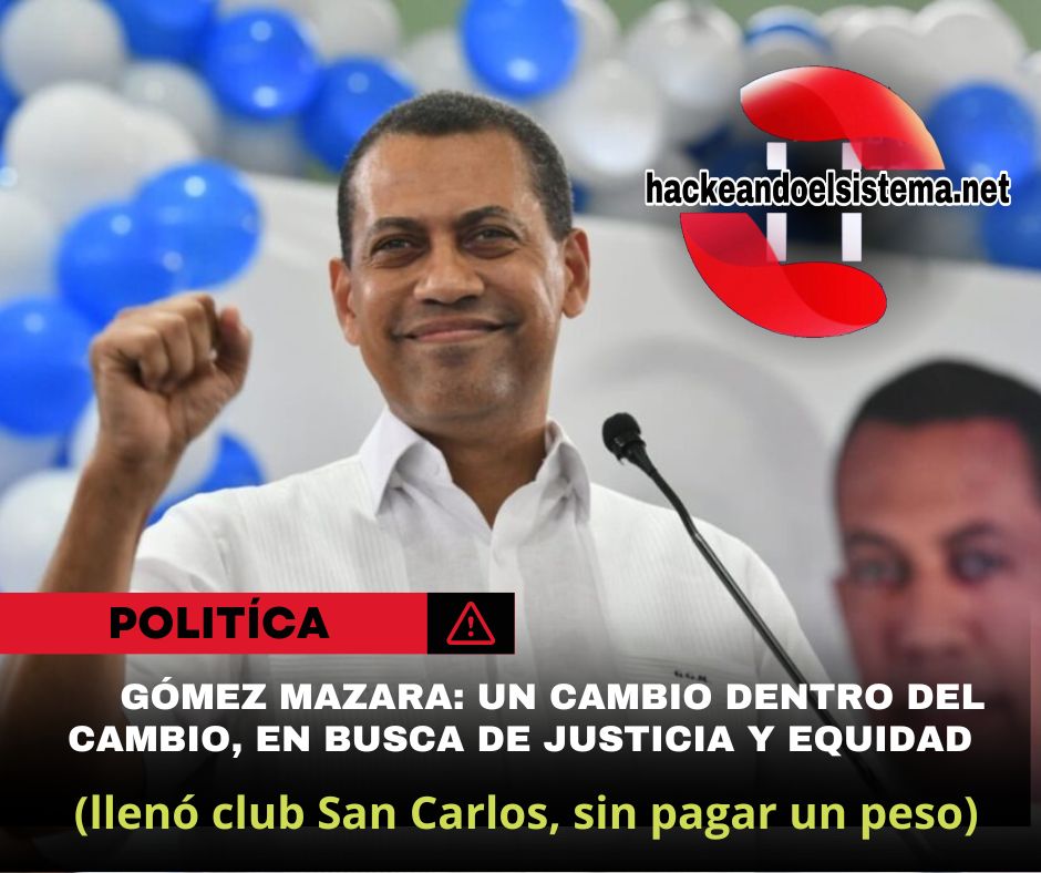 Gómez Mazara: Un cambio dentro del cambio, en busca de justicia y equidad (llenó club San Carlos, sin pagar un peso)