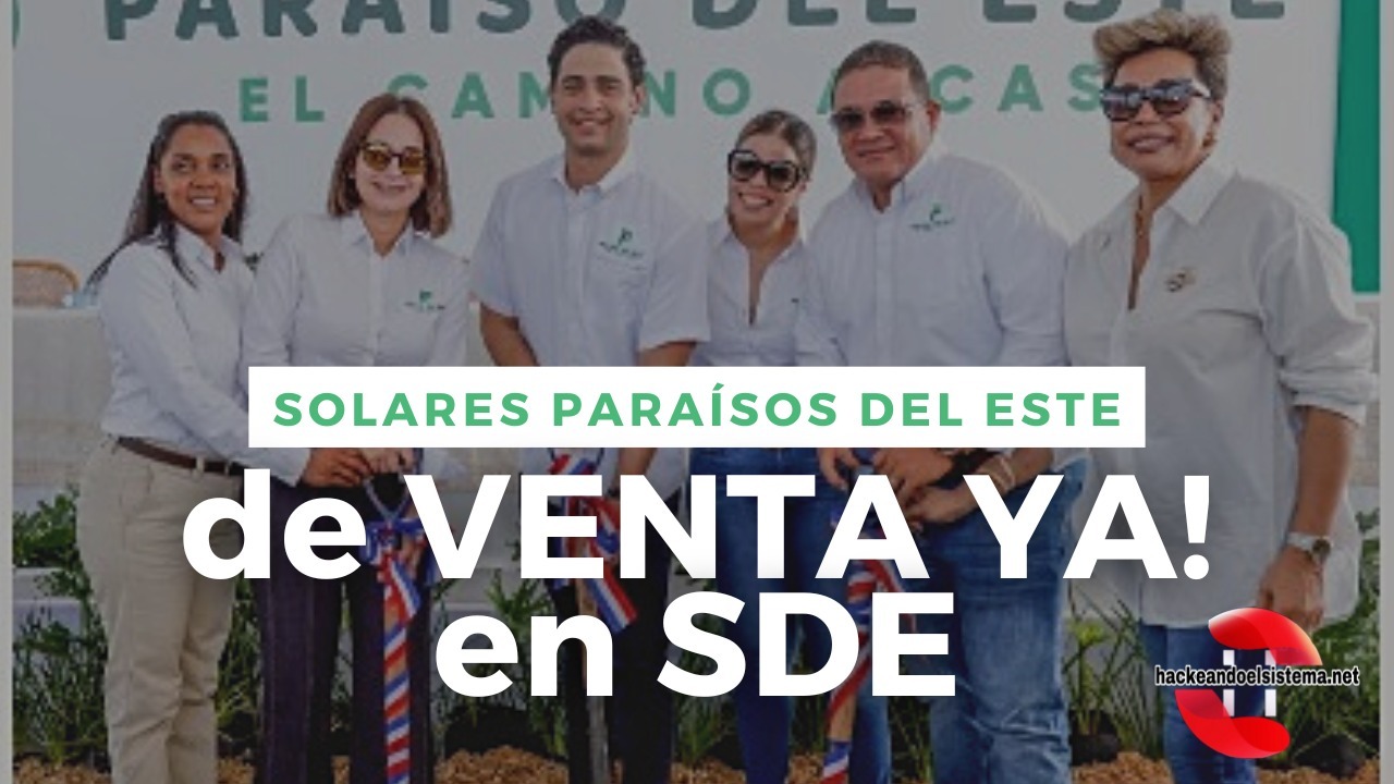 #Video Oportunidad Única: Solares del Paraíso del Este en Santo Domingo Este Disponibles para la Venta con Facilidades Únicas